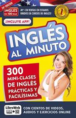 Inglés al minuto - Nueva edición (Inglés en 100 días) / English in a Minute