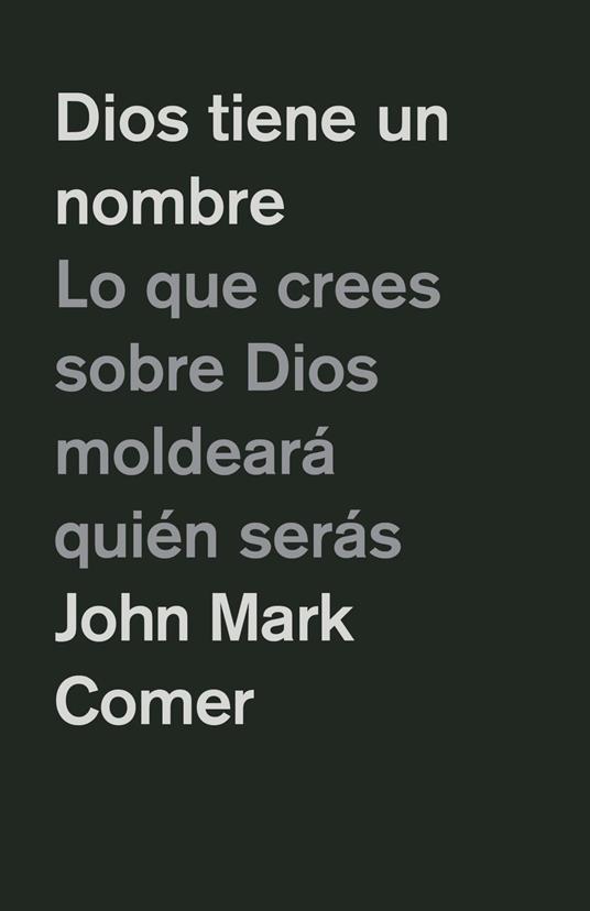 Dios tiene un nombre