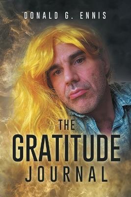 The Gratitude Journal - Donald G Ennis - cover