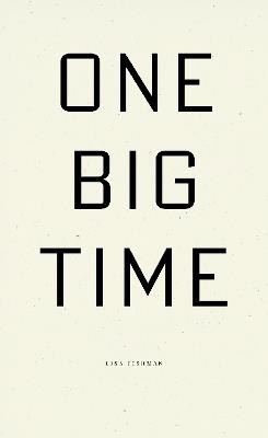 One Big Time - Lisa Fishman - cover