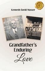 Grandfather's Enduring Love