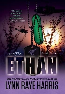 Ethan: A Small Town, Second Chance, Secret Baby, Protector Romance - Lynn Raye Harris - cover
