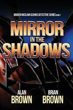Mirror in the Shadows