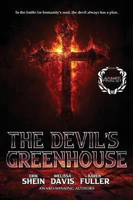 The Devil's Greenhouse - Melissa Davis,Karen Fuller,Erik Shein - cover