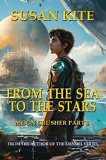 From the Sea to the Stars