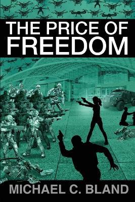 The Price of Freedom - Michael C Bland - cover