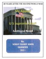 80 Years After the Second World War: My Appeal to US Supreme Court: Additional Novel