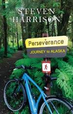 Perseverance, Journey to Alaska