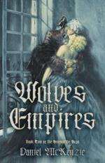 Wolves and Empires