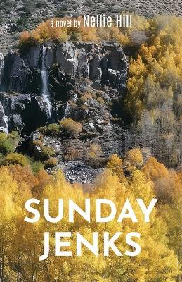 Sunday Jenks - Nellie Hill - cover