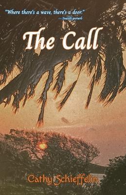 The Call - Cathy Schieffelin - cover