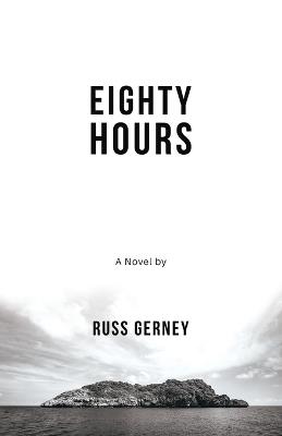 Eighty Hours - Russ Gerney - cover