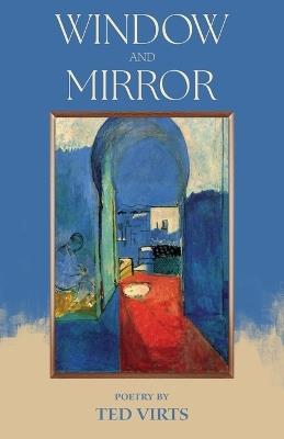 Window and Mirror - Ted Virts - cover