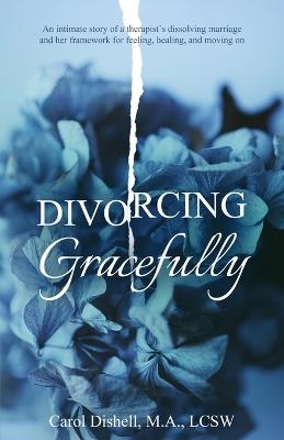 Divorcing Gracefully - Carol Dishell - cover