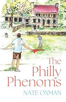 The Philly Phenoms - Nate Oxman - cover
