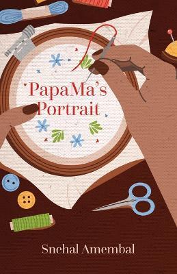 PapaMa's Portrait - Snehal Amembal - cover