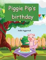 Piggie Pip's Birthday: Party in a Farm