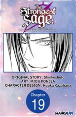 The Strongest Sage: The Story of a Talentless Man Who Mastered Magic and Became the Best #019