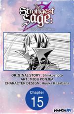 The Strongest Sage: The Story of a Talentless Man Who Mastered Magic and Became the Best #015