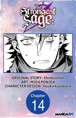 The Strongest Sage: The Story of a Talentless Man Who Mastered Magic and Became the Best #014