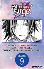 The Strongest Sage: The Story of a Talentless Man Who Mastered Magic and Became the Best #009