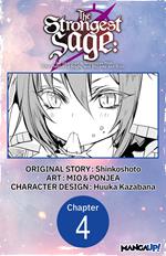 The Strongest Sage: The Story of a Talentless Man Who Mastered Magic and Became the Best #004