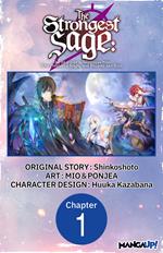 The Strongest Sage: The Story of a Talentless Man Who Mastered Magic and Became the Best #001