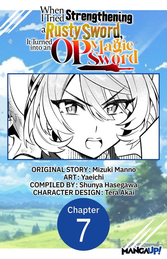 When I Tried Strengthening a Rusty Sword, It Turned into an OP Magic Sword #007