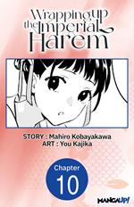 Wrapping up the Imperial Harem #010