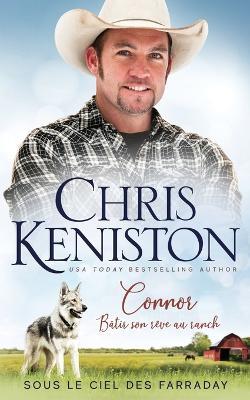 Connor - Bâtir son rêve au ranch - Chris Keniston - cover
