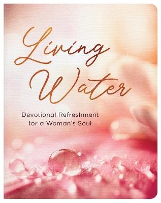 Living Water: Devotional Refreshment for a Woman's Soul - Jean Fischer - cover