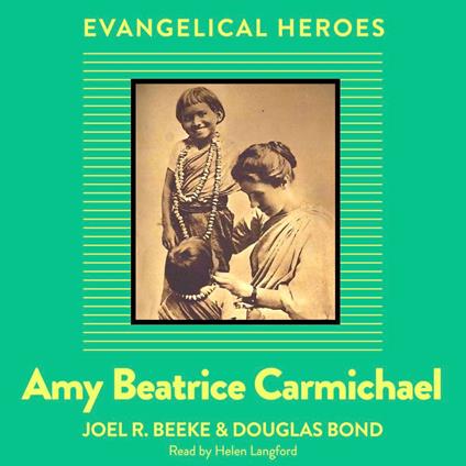 Amy Beatrice Carmichael