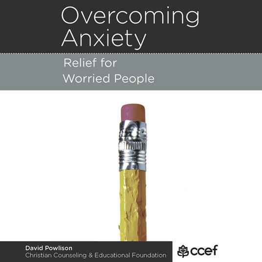 Overcoming Anxiety