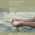 Healing after Abortion