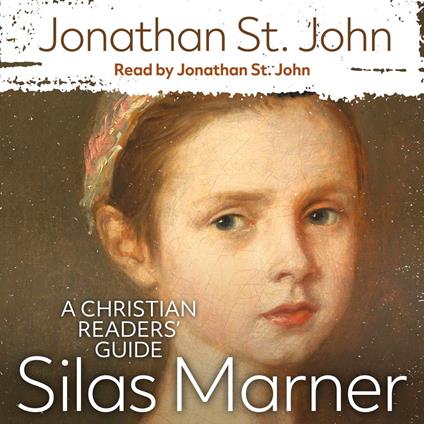 Silas Marner: A Christian Readers' Guide