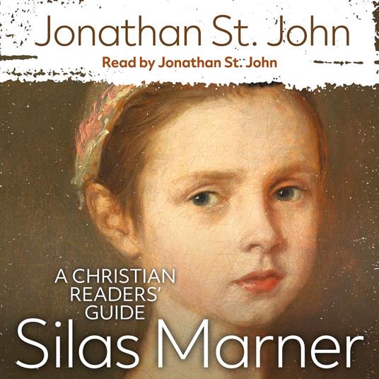 Silas Marner: A Christian Readers' Guide