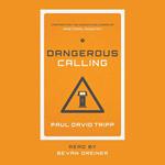 Dangerous Calling