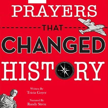 Prayers that Changed History