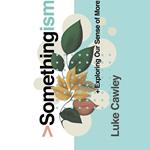 Somethingism