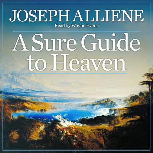 A Sure Guide to Heaven