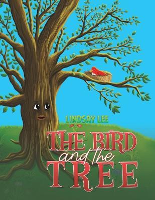 The Bird and the Tree - Lindsay Lee - cover