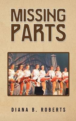 Missing Parts - Diana B Roberts - cover