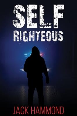 Self Righteous - Jack Hammond - cover