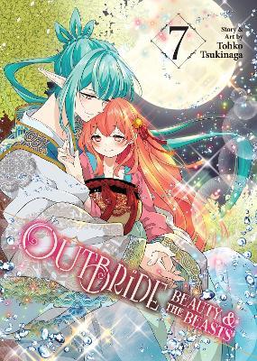 Outbride: Beauty and the Beasts Vol. 7 - Tohko Tsukinaga - cover