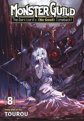 Monster Guild: The Dark Lord's (No-Good) Comeback! Vol. 8 - Tourou - cover