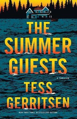 The Summer Guests: The Martini Club - Tess Gerritsen - cover