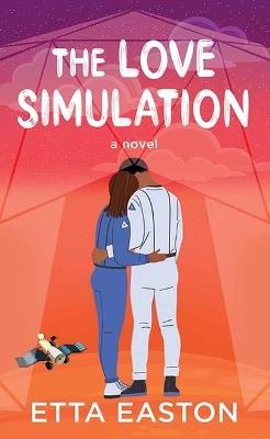The Love Simulation - Etta Easton - cover