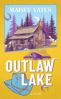 Outlaw Lake: Rustler Mountain - Maisey Yates - cover