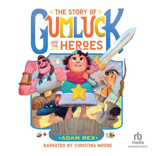 The Story of Gumluck and the Heroes