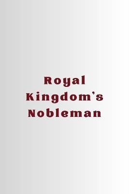 Royal Kingdom's Nobleman - Henry Noah - cover